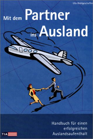 Mit dem Partner ins Ausland Self-help