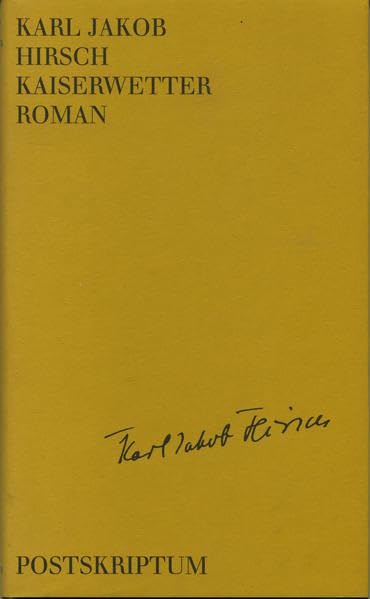 Kaiserwetter: Roman (Postskriptum bei zu Klampen) Classics
