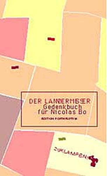 Der Landvermesser: Gedenkbuch für Nicolas Born (Postskriptum bei zu Klampen) Poetry