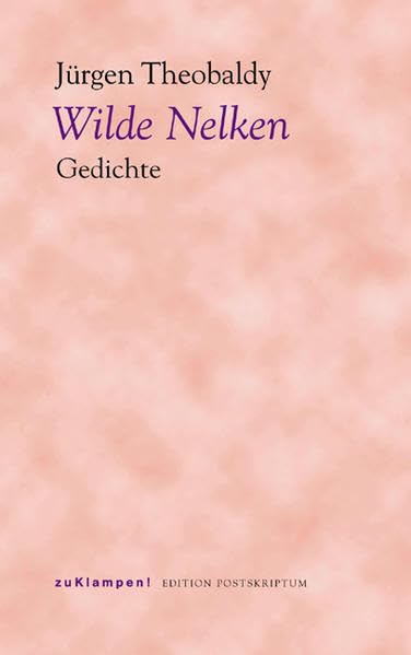 Wilde Nelken Poetry