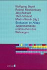Evaluation im Alltag. Jugendverbände untersuchen ihre Wirkungen Social Sciences