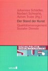 Der Stand der Kunst. Qualitätsmanagement sozialer Dienste Business, Finance & Career