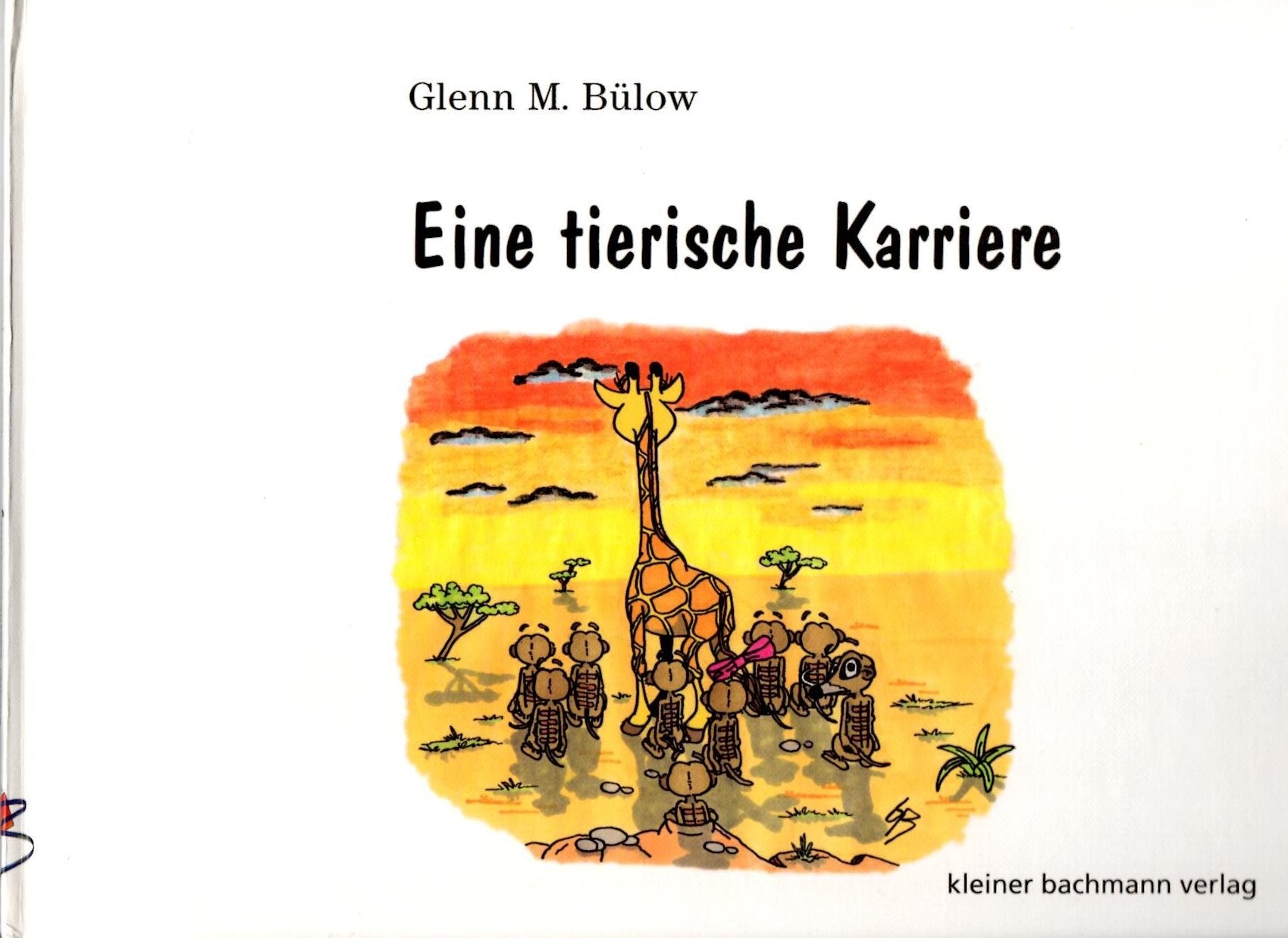 Eine tierische Karriere: Die kleine Giraffe Clara Children's books