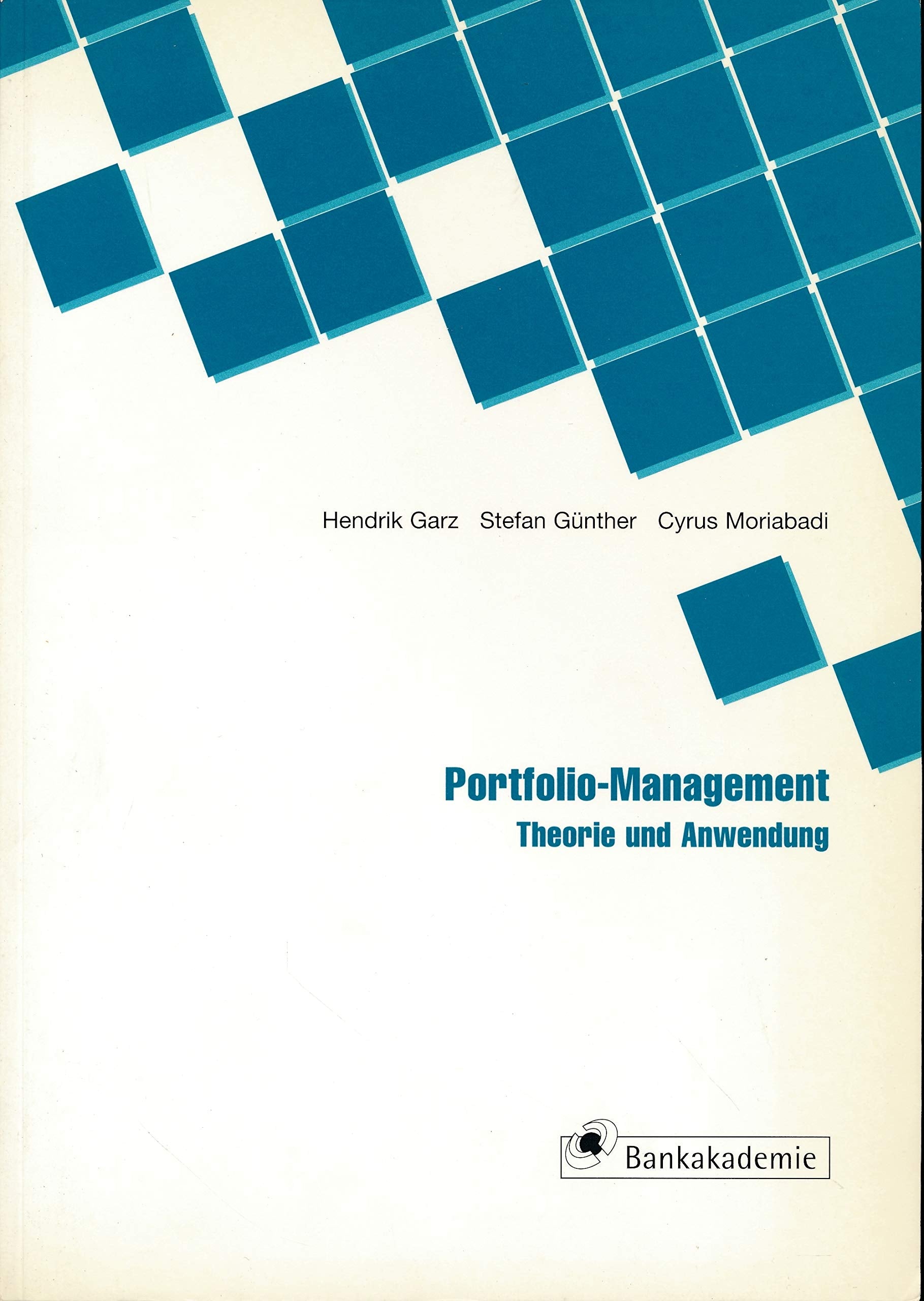 Portfolio-Management: Theorie und Anwendung (Kompendium bankbetrieblicher Anwendungsfelder) book