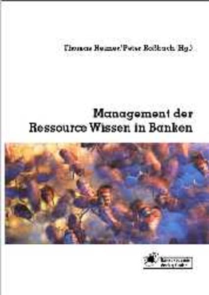 Management der Ressource Wissen in Banken Law