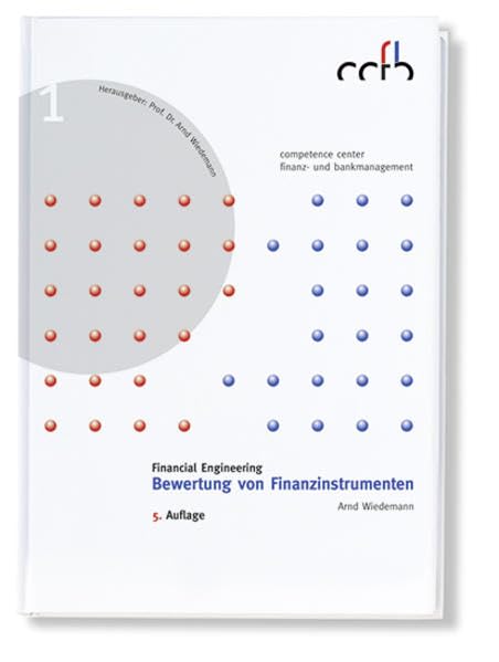 Financial Engineering: Bewertung von Finanzinstrumenten (competence center finanz- und bankmanagement) Law