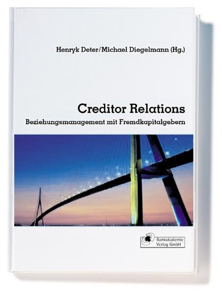 Creditor Relations - Beziehungsmanagement mit Fremdkapitalgebern Law