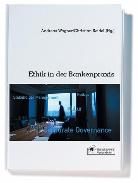 Ethik in der Bankenpraxis Law
