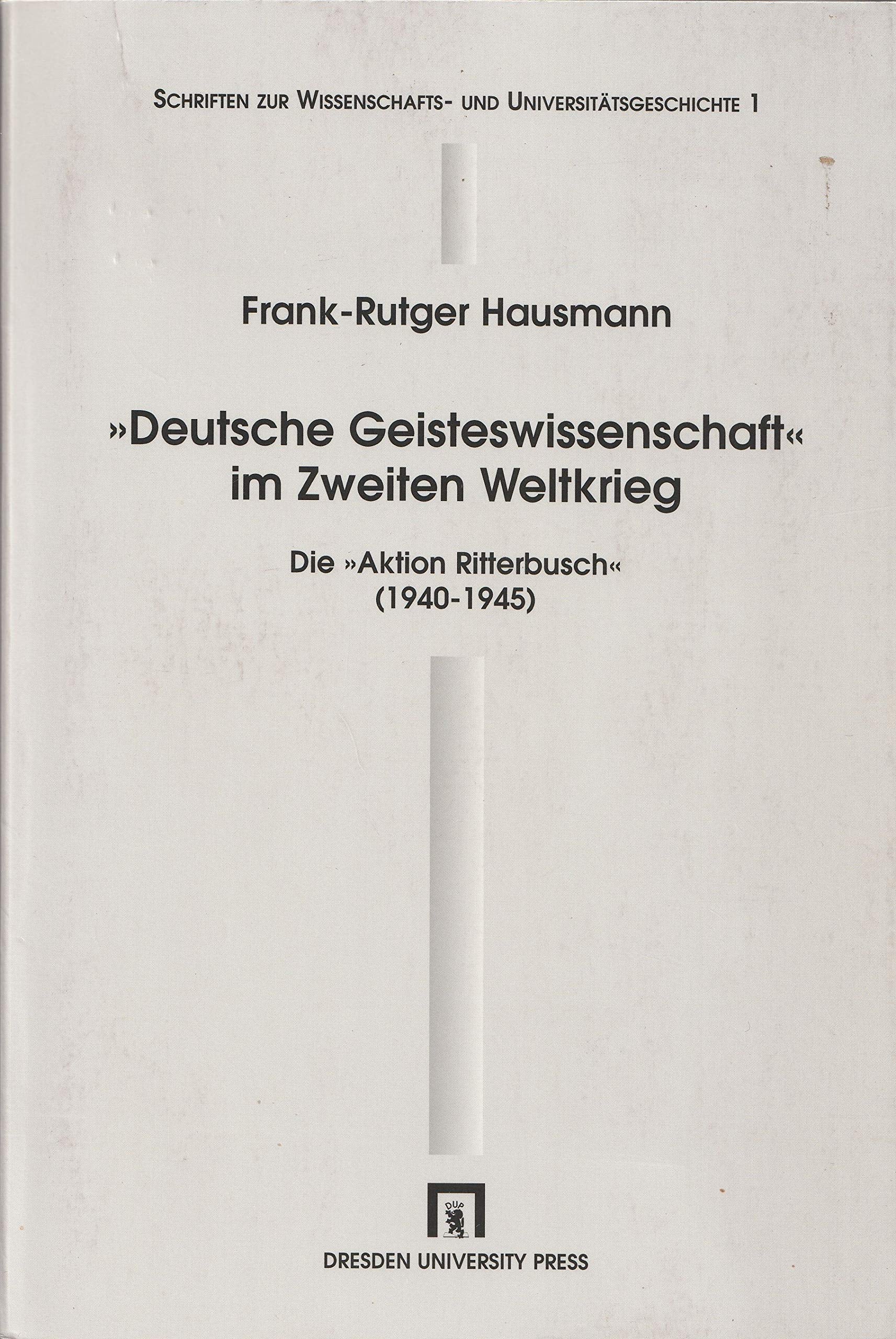 'Deutsche Geisteswissenschaft' im Zweiten Weltkrieg Film, Art & Culture
