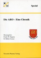 Die ARO - Eine Chronik: Assoziation für Orthopädische Rheumatologie e.V. (Rheumatologie /Orthopädie) Medicine