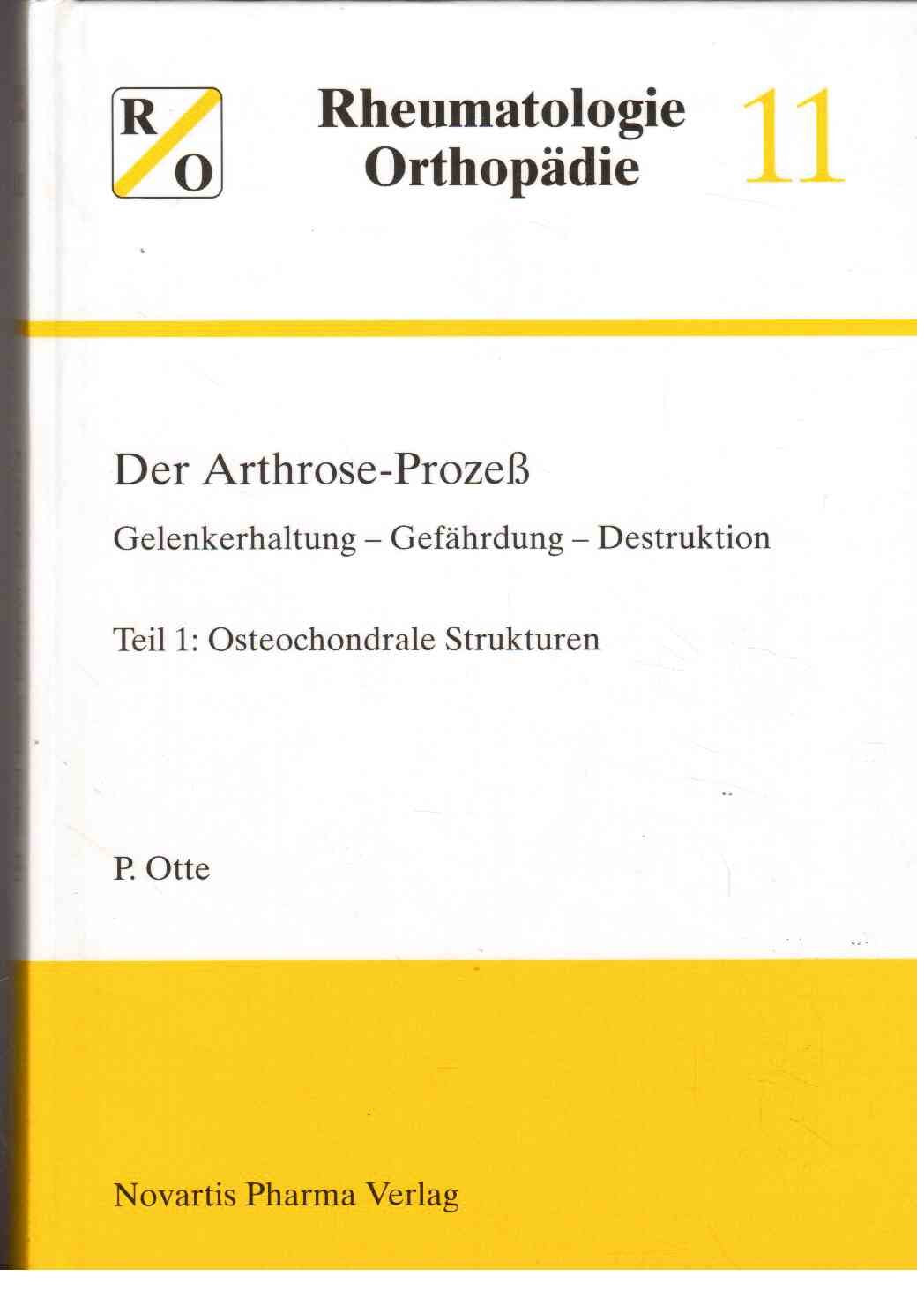 R/O Rheumatologie 11. Der Arthrose-Prozeß. Gelenkerhaltung - Gefährdung - Destruktion. Teil 1. Medicine