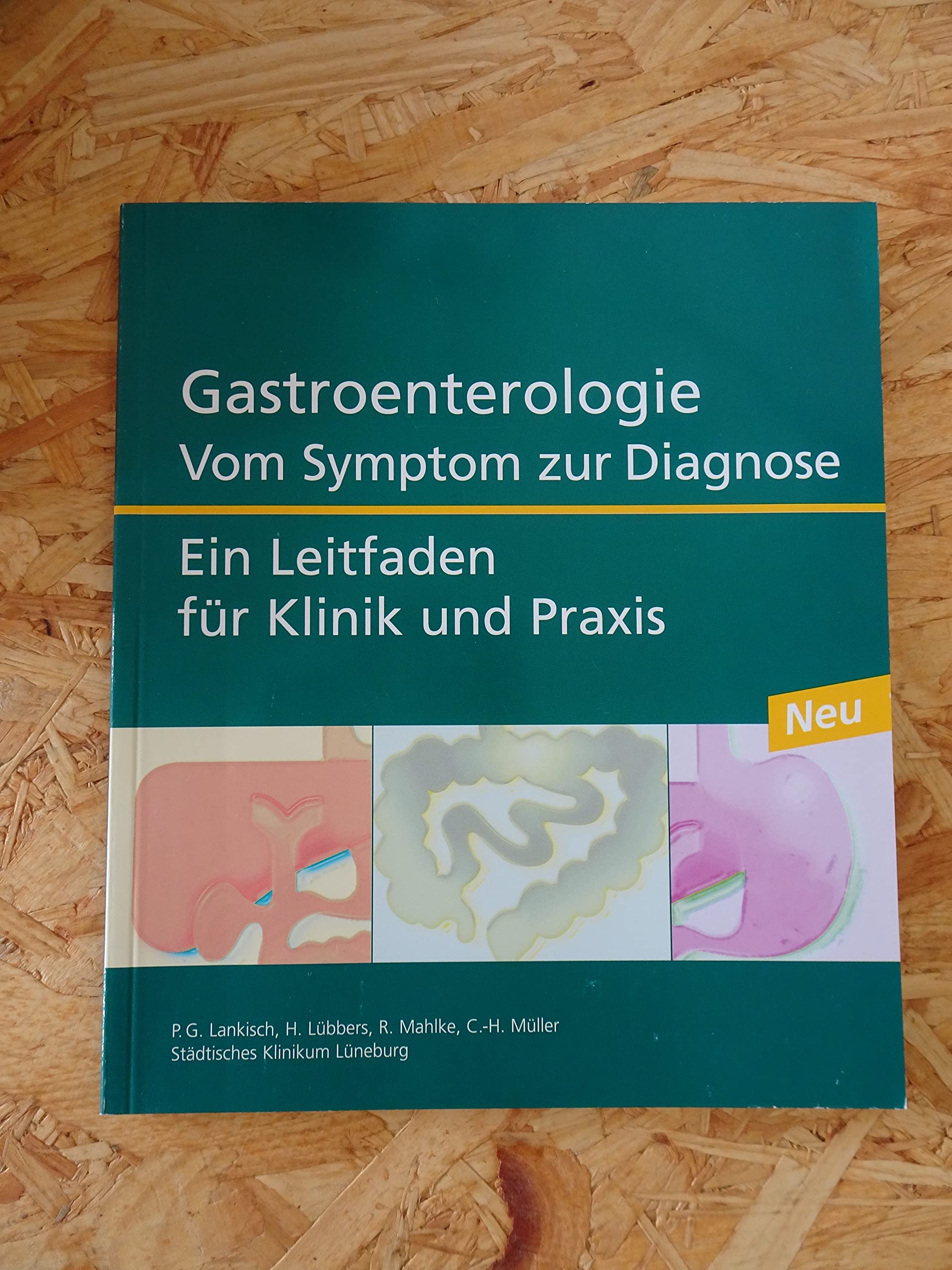 Gastroenterologie. Vom Symptom zur Diagnose. Ein Leitfaden für Klinik und Praxis Books