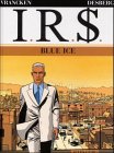 I.R.S., Bd.3, Blue Ice (Alles Gute!) Humour & Satire