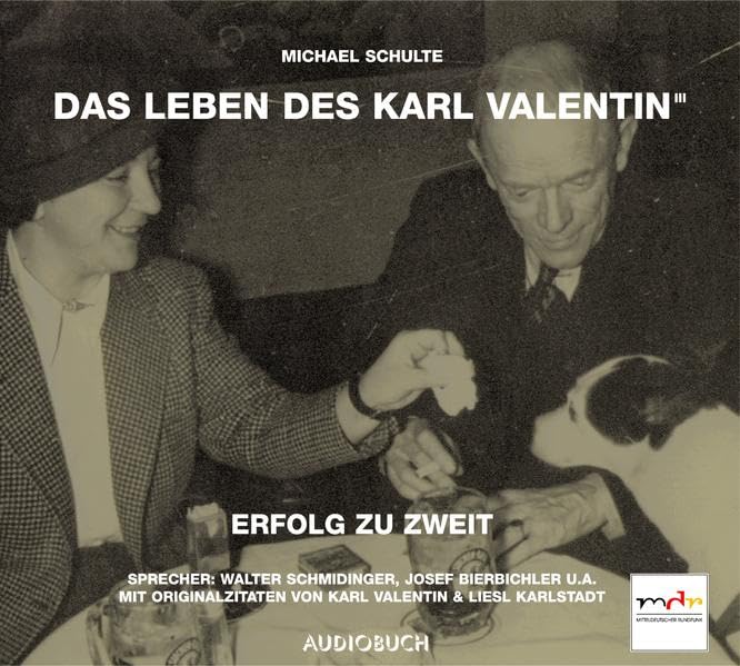 Das Leben des Karl Valentin 3. Erfolg zu zweit. CD Social Sciences