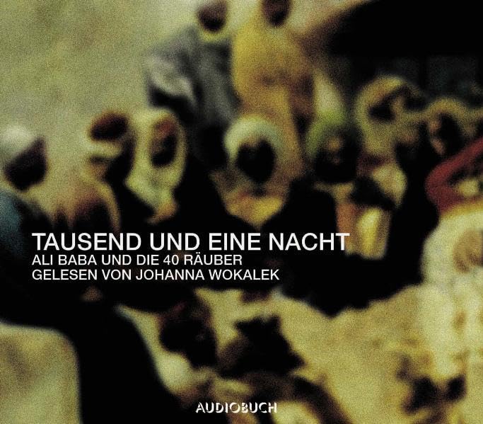 Tausend und eine Nacht. Ali Baba und die vierzig Räuber. 2 CDs.: 96 Min.. Books