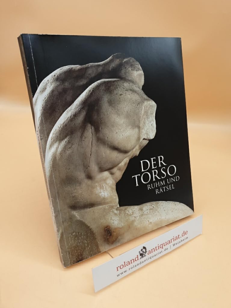 Der Torso. Ruhm und Rätsel Second-hand books on film, art and culture