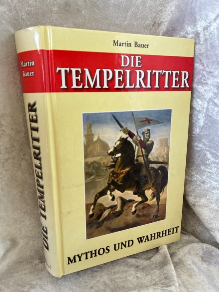 Die Tempelritter: Mythos und Wahrheit Politics & History