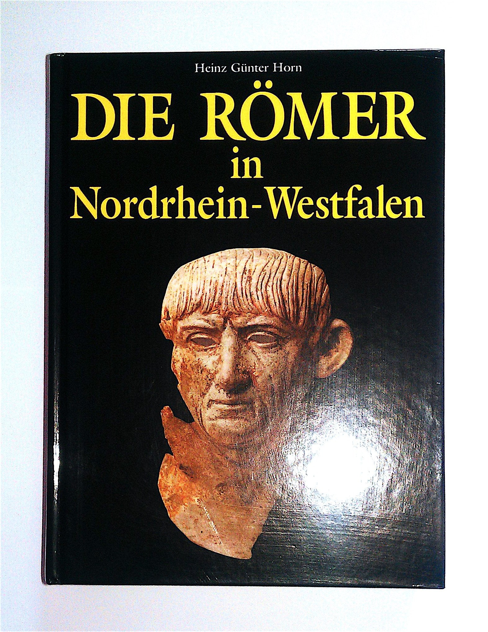 Die Römer in Nordrhein-Westfalen Natural Sciences