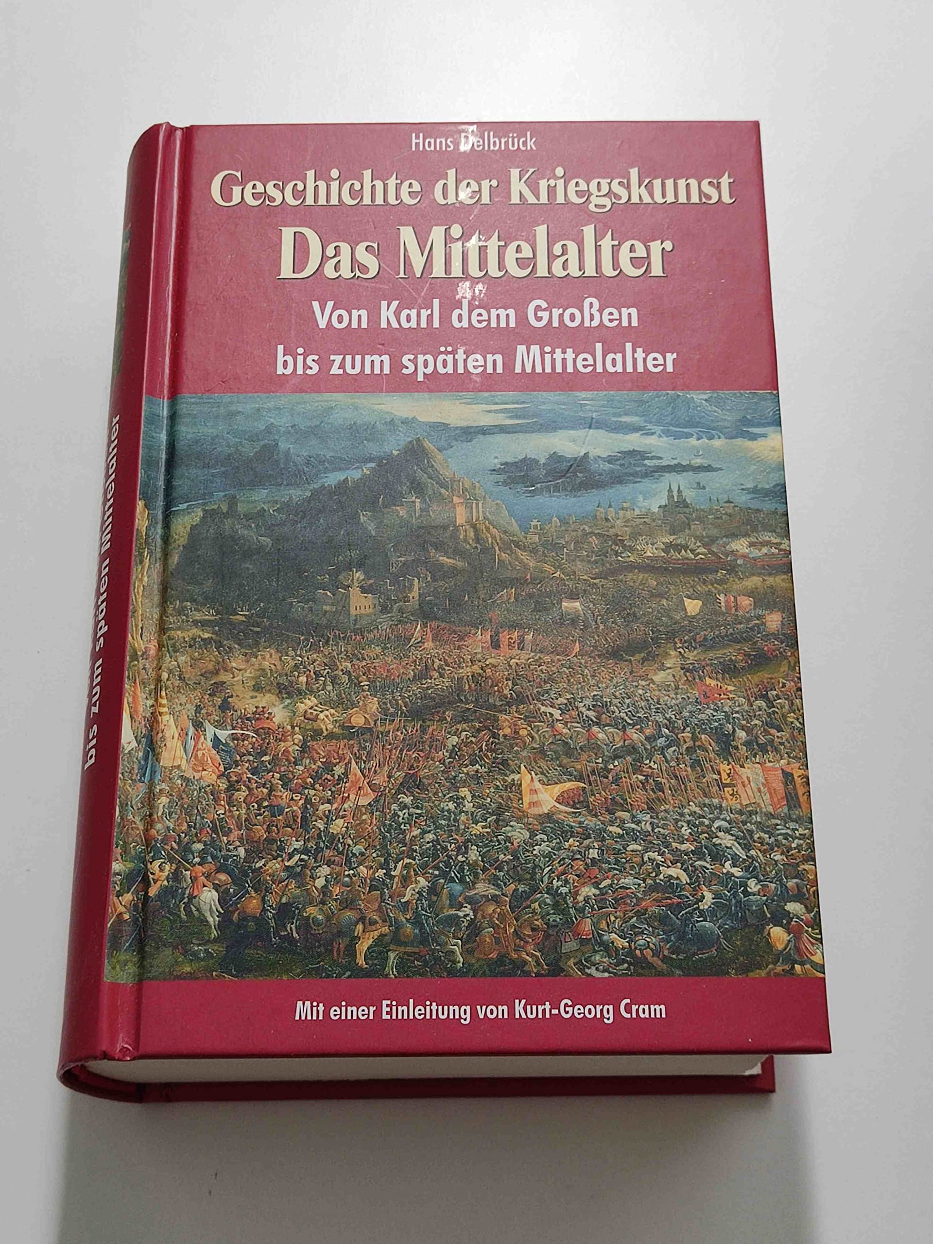 Geschichte der Kriegskunst - Das Mittelalter. Von Karl dem Großen bis zum späten Mittelalter. Books