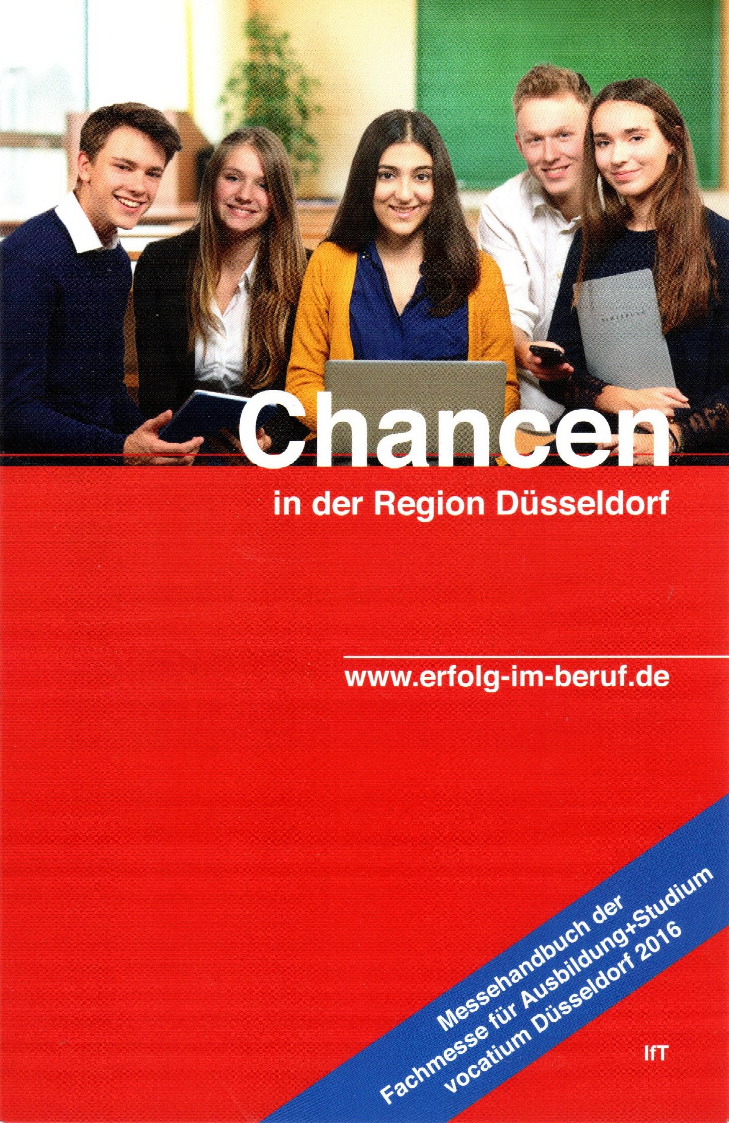 Chancen in der Region Düsseldorf: Handbuch der Fachmesse für Ausbildung+Studium vocatium Düsseldorf Study Guides