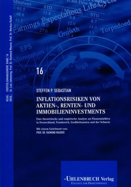 Inflationsrisiken von Aktien-, Renten- und Immobilieninvestments: Eine theoretische und empirische Analyse an Finanzmärkten in Deutschland, ... und der Schweiz (Portfoliomanagement) Business, Finance & Career