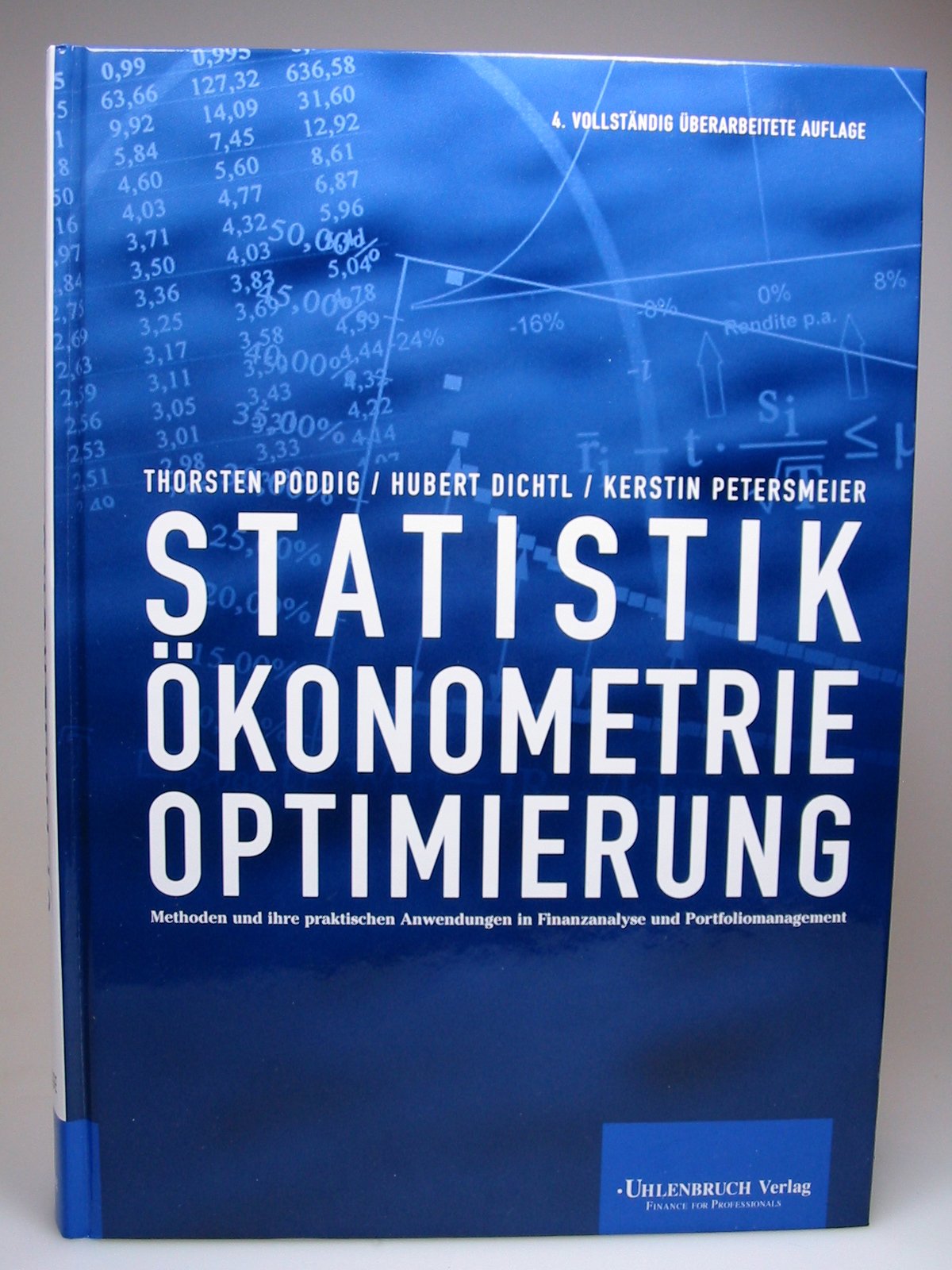 Statistik, Ökonometrie, Optimierung: Methoden und ihre praktischen Anwendungen in Finanzanalyse und Portfoliomanagement Law