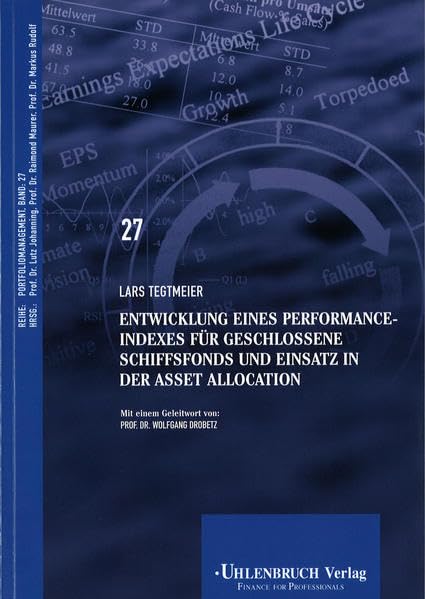 Entwicklung eines Performance-Indexes für geschlossene Schiffsfonds und Einsatz in der Asset Allocation (Portfoliomanagement) Law