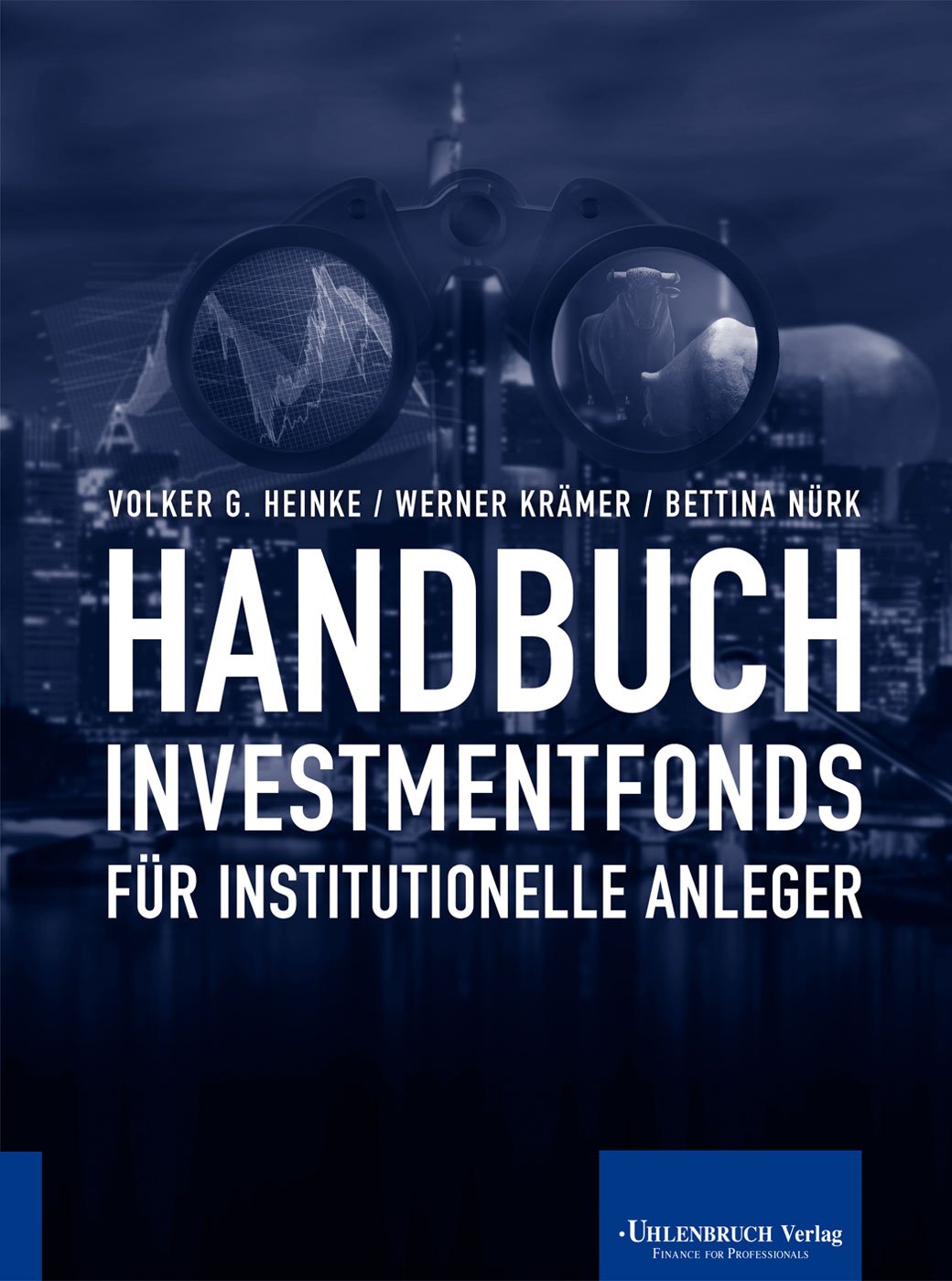 Handbuch Investmentfonds für institutionelle Anleger Law
