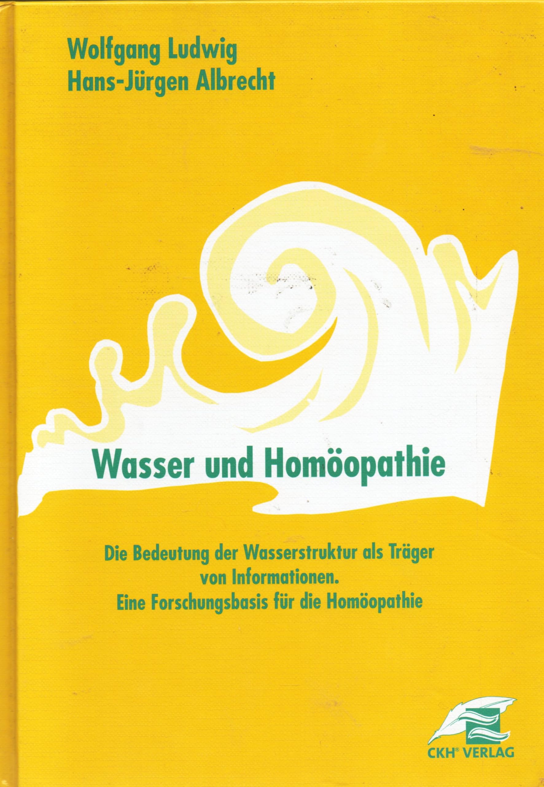 Wasser und Homöopathie: Die Bedeutung der Wasserstruktur als Träger von Informationen Medicine