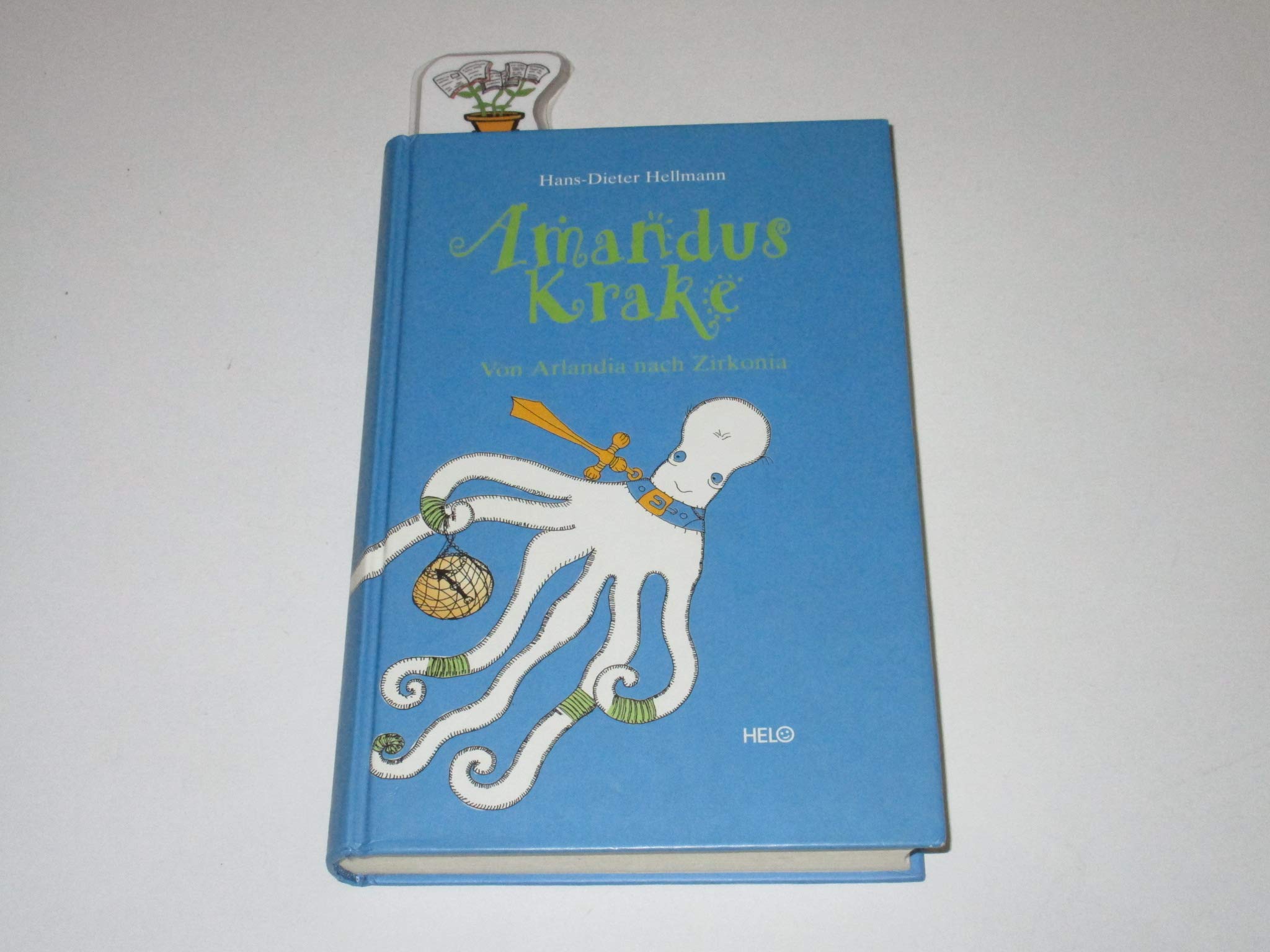 Amandus Krake / Von Arlandia nach Zirkonia Children's books