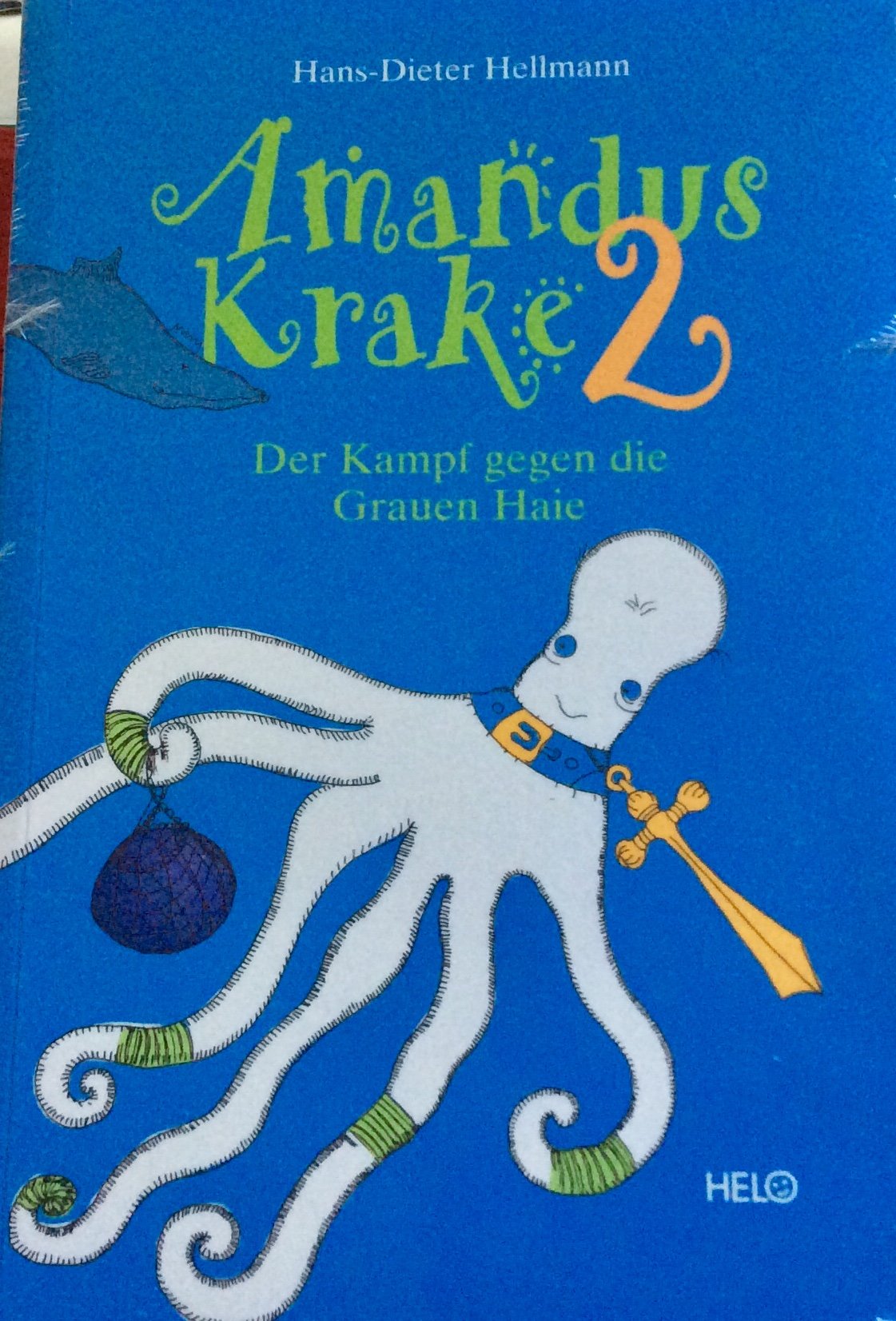 Amandus Krake / Der Kampf gegen die Grauen Haie Children's books