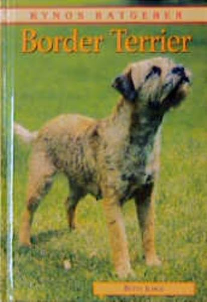 Border Terrier (Kynos Ratgeber) Pets