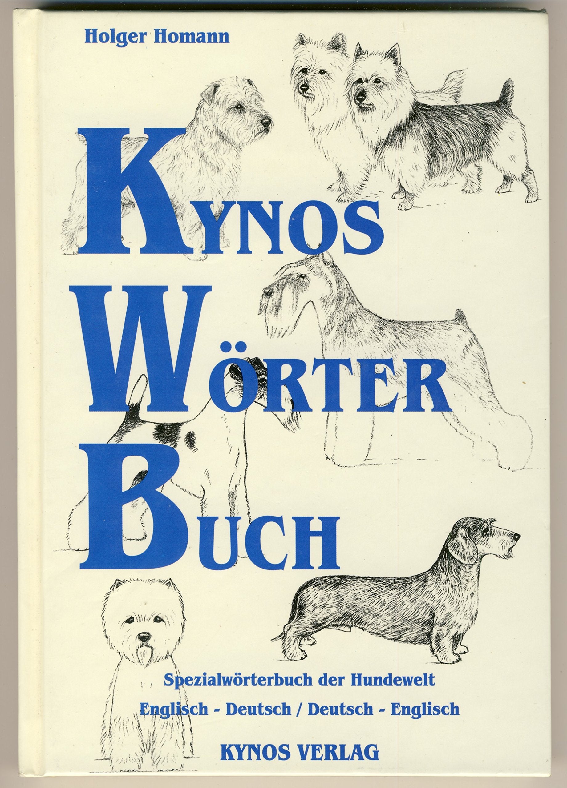 KYNOS Wörterbuch: Englisch-Deutsch /Deutsch-Englisch (Das besondere Hundebuch) Pets