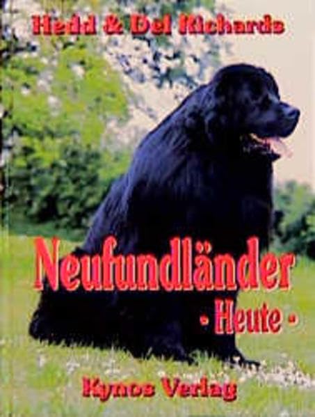Neufundländer heute (Das besondere Hundebuch) Pets