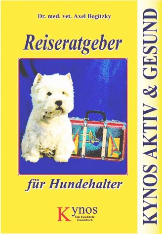 Reiseratgeber für Hundehalter Books