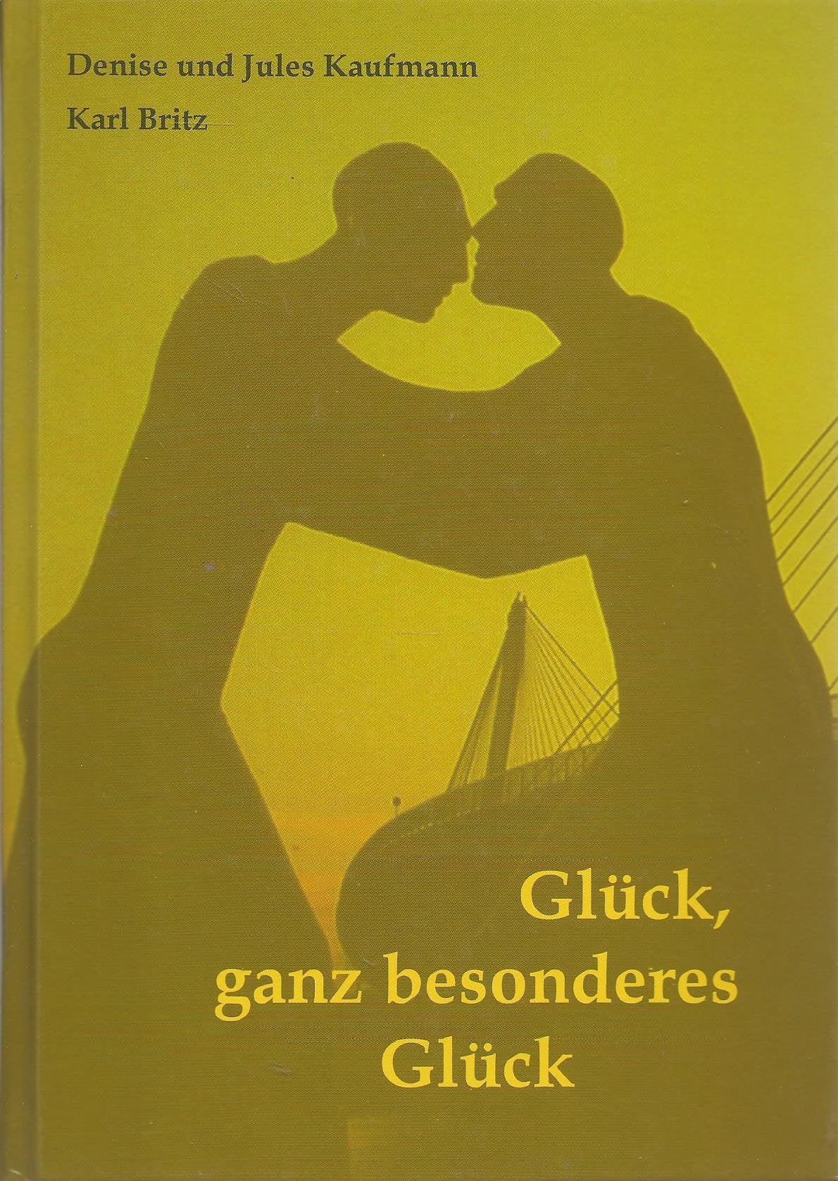 Glück, ganz besonderes Glück Politics & History