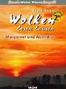Morgenrot und Abendrot: Wolken lesen lernen Photography
