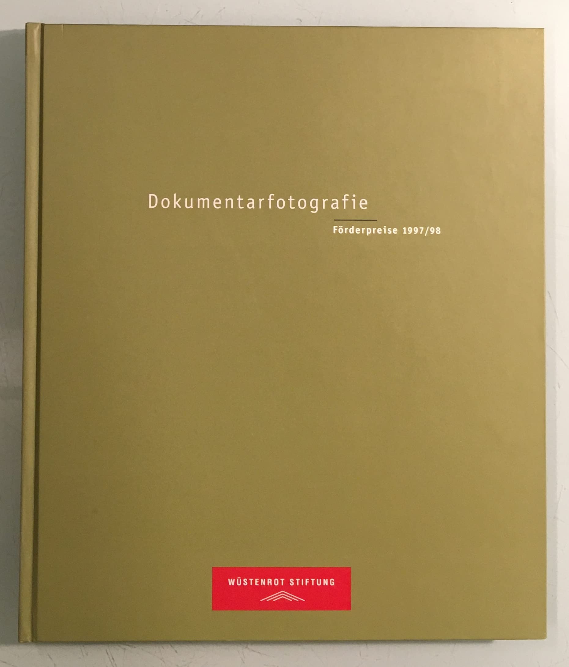 Dokumentarfotografie Forderpreise 1997-98 book