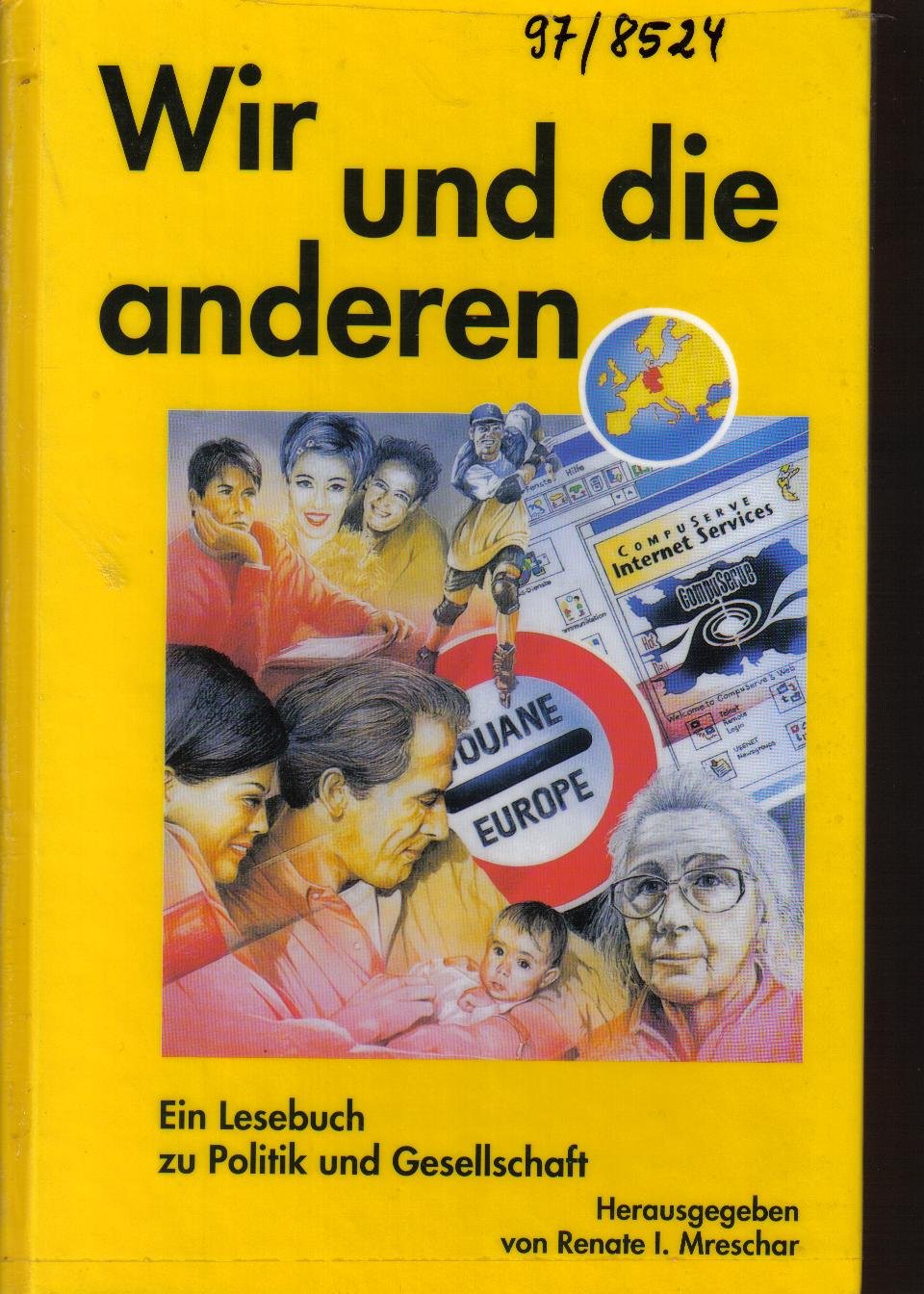 Wir und die anderen: Ein Lesebuch zu Politik und Gesellschaft Books