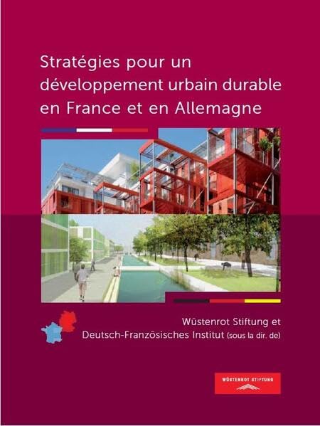 Stratégies pour un développement urbain durable en France et en Allemagne Reference Books