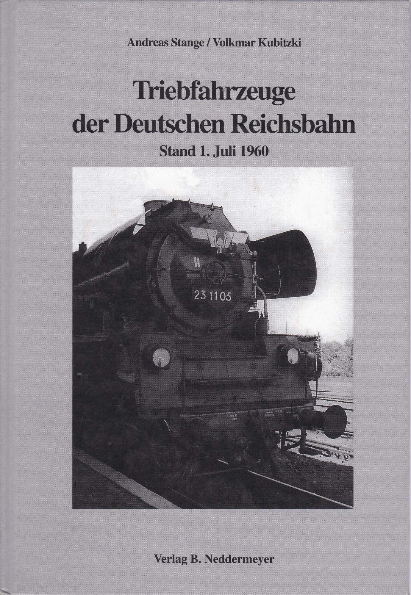 Triebfahrzeuge der Deutschen Reichsbahn ― Stand 1. Juli 1960 Business, Finance & Career