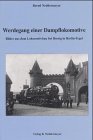 Werdegang einer Dampflokomotive book