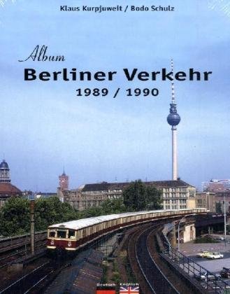 Album Berliner Verkehr 1989 /1990: Dtsch.-Engl. Leisure, Home & Garden