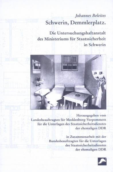 Schwerin, Demmlerplatz: Die Untersuchungshaftanstalt des Ministeriums für Staatssicherheit in Schwerin Law