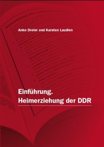 Einführung. Heimerziehung der DDR German history