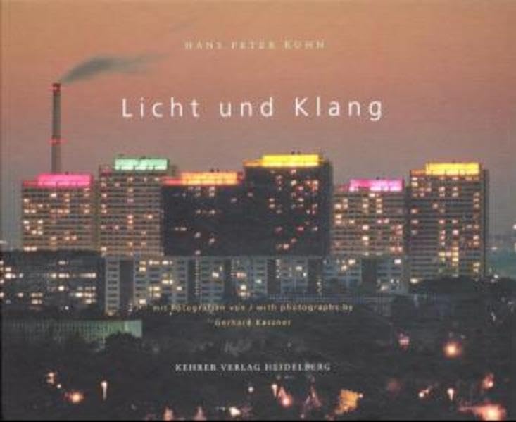 Hans Peter Kuhn - Licht und Klang Natural Sciences
