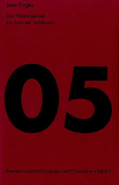 Das Nibelungenlied: Ein Epos der Stauferzeit (Exemplarische Reihe: Literatur und Philosophie) Contemporary literature