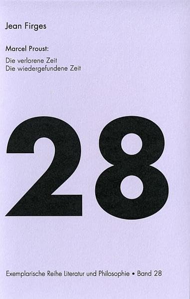 Marcel Proust: Die verlorene Zeit - Die wiedergefundene Zeit Contemporary literature