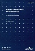 dmmv-Praxishandbuch E-Mail-Marketing: 177 Tipps für E-Mail, die ankommen Law