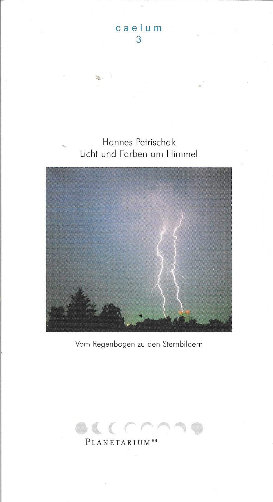 Caelum 3 - Licht und Farben am Himmel: Vom Regenbogen zu den Sternenbildern Natural Sciences